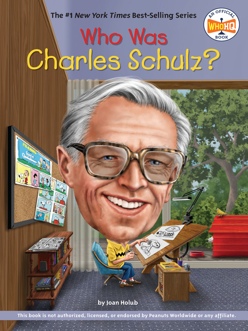 Title details for Who Was Charles Schulz? by Joan Holub - Available